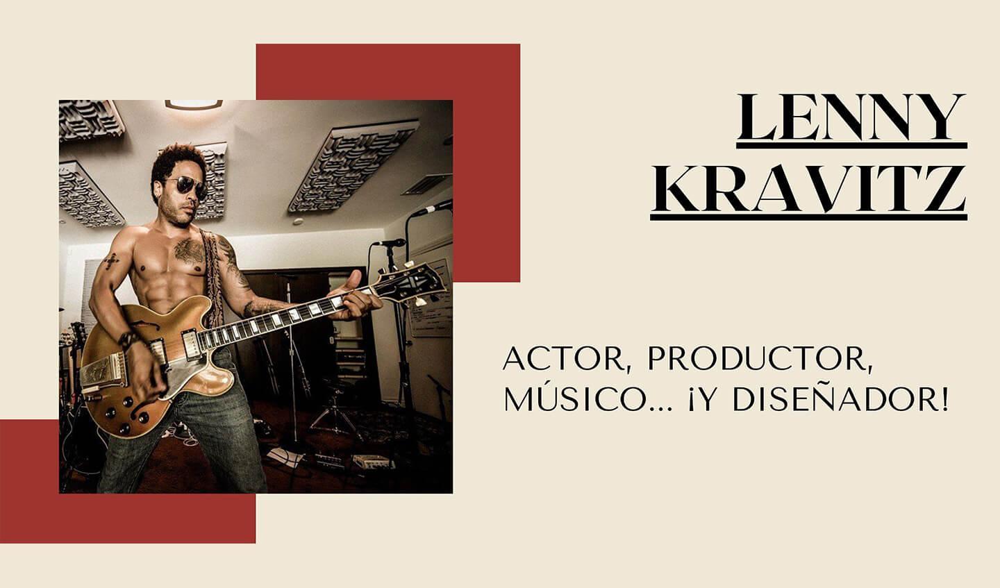 Lenny Kravitz; ahora, también diseñador